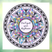 Hou je dagdroom niet op raamsticker (Vel 3)