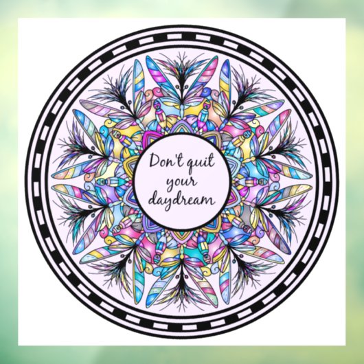 Hou je dagdroom niet op raamsticker (Vel 3)