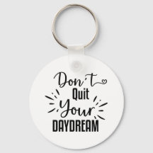 Hou je dagdroom niet op