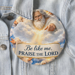 Hou je ervan dat ik de Heer prees premium ronde kn Button 6,0 Cm