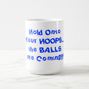 Hou je hoepels vast Humoristische basketbal 15 oz. Koffiemok