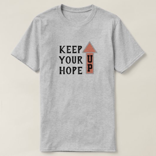 Hou je hoop vol t-shirt (Design voorkant)