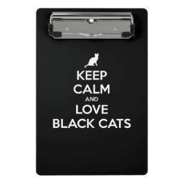 Hou je kalm en hou van zwarte katten mini klembord