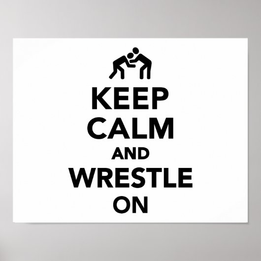 Hou je kalm en worstel met Wrestling Poster (Voorkant)