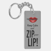 hou je kalm en zip je lippen grappige parodie sleutelhanger (Voorkant Links)