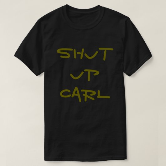 Hou je kop Carl T-Shirt (Design voorkant)