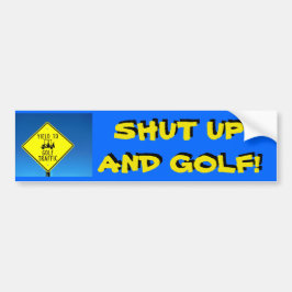 Hou je kop en Golf. - Langzame Golfer Golf Cart St Bumpersticker