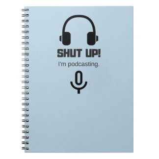 Hou je kop! Ik ben een podcasting notebook Notitieboek