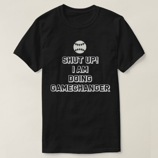 Hou je kop Ik doe een spel-wisselaar T-shirt (Design voorkant)