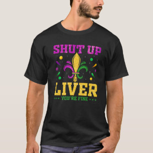 Hou je kop, je bent een mooie Mardi Gras Parade. T-shirt