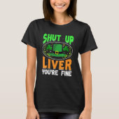 Hou je kop Liver Je bent goed grappig St Patrick's T-shirt (Voorkant)