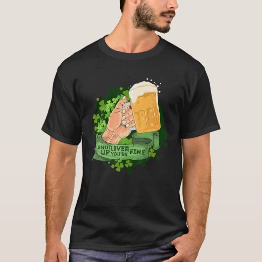 Hou je kop Liver Je bent St Patrick's Day T-shirt (Voorkant)