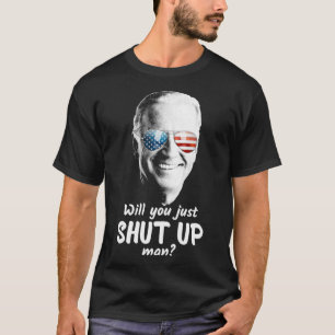 Hou je kop, Man Joe Biden voor President T-shirt