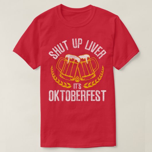 Hou je kop met je Oktoberfest Funny German Beer D T-shirt (Design voorkant)