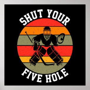 Hou je kop met je vijfhol-Hockey Goalie Poster