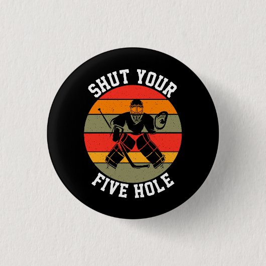 Hou je kop met je vijfhol-Hockey Goalie Ronde Button 3,2 Cm (Voorkant)
