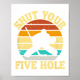 Hou je kop met je vijfhole grappny Ice Hockey Goal Poster