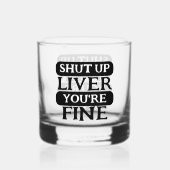 Hou je lever dicht, het gaat goed whisky glas (Achterkant)