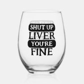 Hou je lever dicht, het gaat goed wijnglas zonder voet (Voorkant)