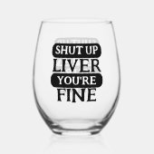 Hou je lever dicht, het gaat goed wijnglas zonder voet (Achterkant)