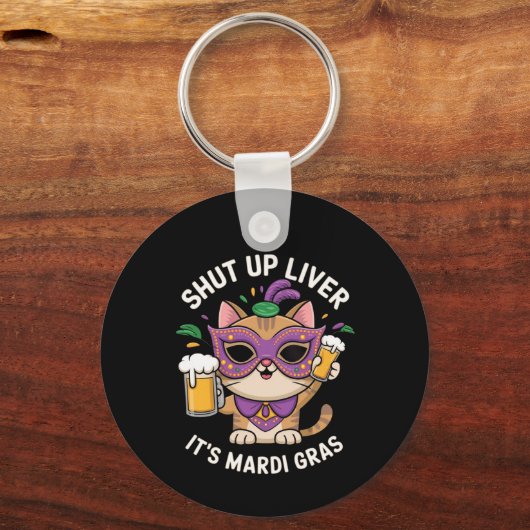 Hou je lever dicht, het is Mardi Gras-vieringen Sleutelhanger (Voorkant)