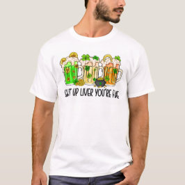 Hou je lever dicht, je bent prima grappig shirt
