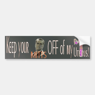 Hou je Mitts van mijn baarmoeder. Bumpersticker