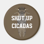Hou je mond Cicaden Magneet (Voorkant)