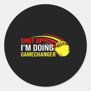 Hou je mond, ik doe Game Changer Softll Coach Vade Ronde Sticker