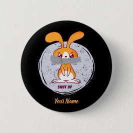 Hou je mond konijn grappig sarcastisch stripontwer ronde button 5,7 cm
