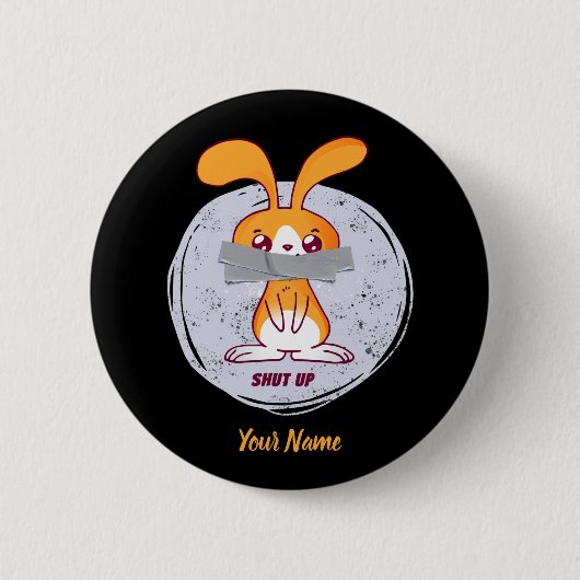 Hou je mond konijn grappig sarcastisch stripontwer ronde button 5,7 cm (Voorkant)