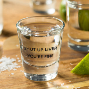 Hou je mond lever je bent prima grappig drinken shot glas