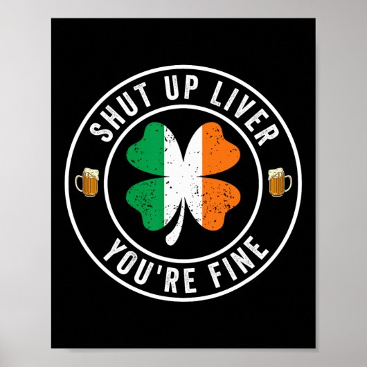 Hou je mond lever je bent prima St. Patricks Dag D Poster (Voorkant)