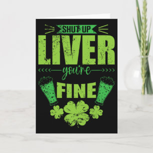 Hou je mond lever je bent prima St. Patrick's Day Kaart
