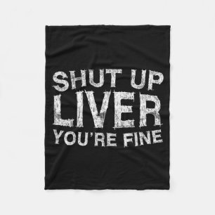 Hou je mond lever je bent prima T-shirt grappig vo Fleece Deken