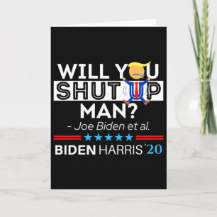 Hou je mond man Joe Biden Grappig Anti Trump Ca Kaart