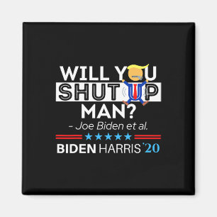 Hou je mond man Joe Biden Grappig Anti Trump Ca Magneet