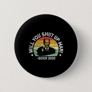 Hou je mond, Man - Trump Biden Debat 2020 QU Ronde Button 5,7 Cm