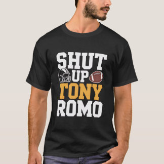 Hou je mond Tony Romo T-shirt, Grappig voetbalfan T-shirt