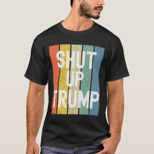 Hou je mond, Trump! Joe Biden Presidentieel debat T-shirt