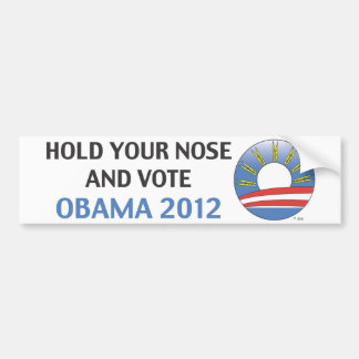 Hou je neus en stem Obama 2012 Bumpersticker