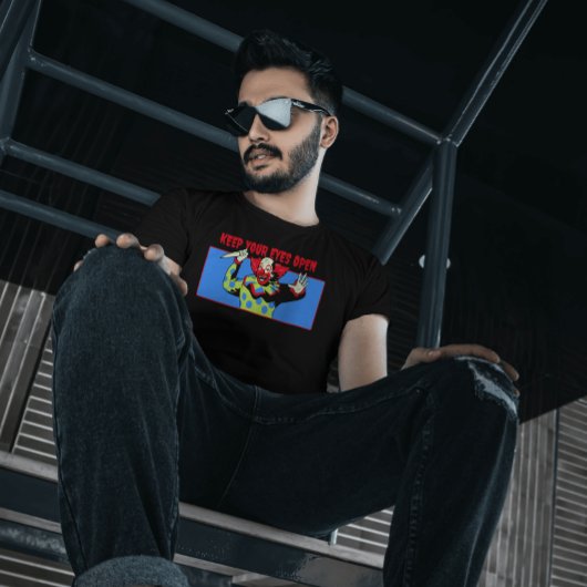 Hou je ogen open, clown t-shirt