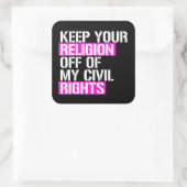 Hou je religie van mijn mensenrechten af vierkante sticker (Tas)