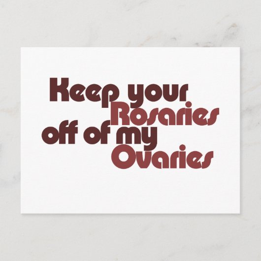 Hou je rozenkransen van mijn eierstokken af briefkaart (Voorkant)