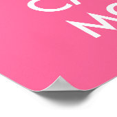 Hou je rustig en bel mama. | POSTER (Hoek)