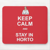 Hou je rustig en blijf in de wacht muismat (Voorkant)