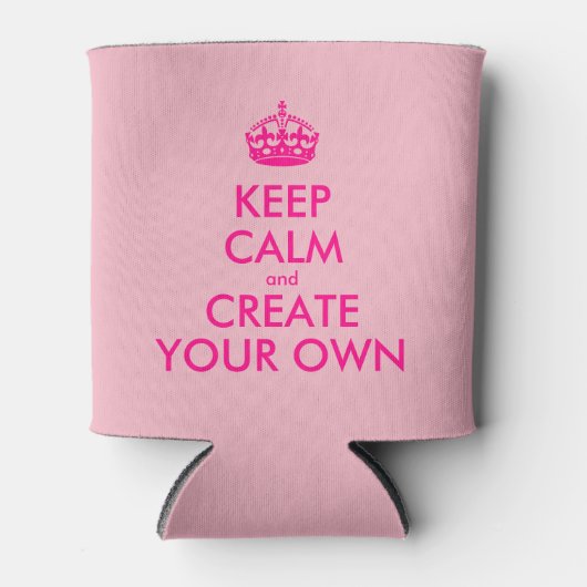 Hou je rustig en creëer je eigen — Roze Blikjeskoeler (Voorkant)