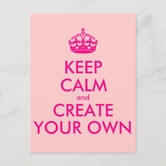 Hou je rustig en creëer je eigen — Roze Briefkaart (Voorkant)