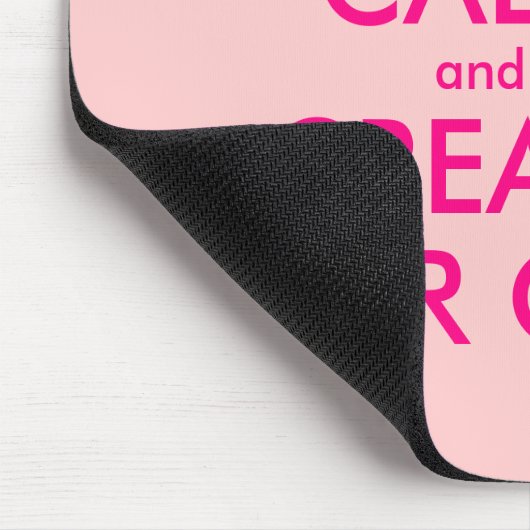 Hou je rustig en creëer je eigen — Roze Muismat (Hoek)