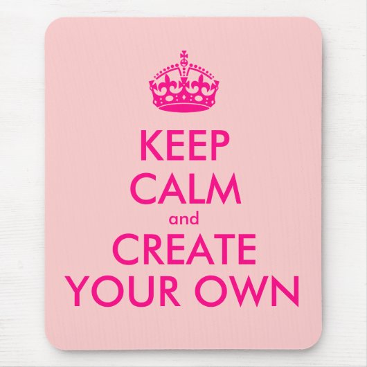 Hou je rustig en creëer je eigen — Roze Muismat (Voorkant)